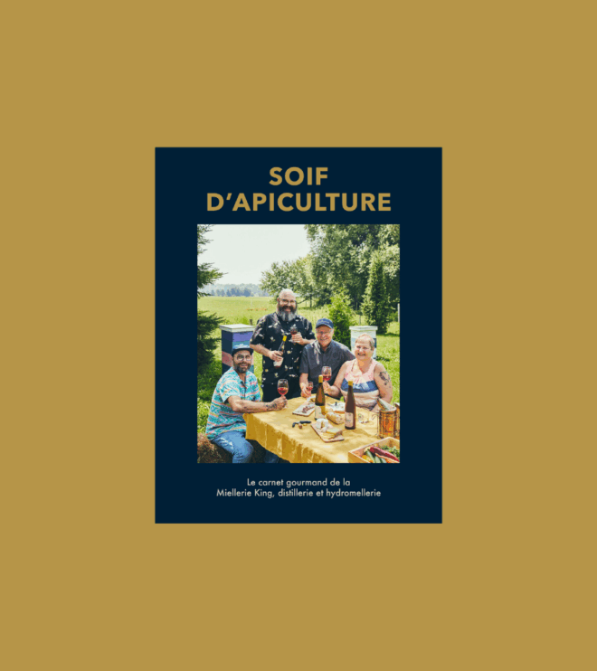 Soif d'apiculture: carnet gourmand de la Miellerie King